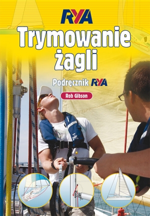 Trymowanie żagli Podręcznik RYA