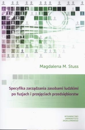 Specyfika zarządzania zasobami ludzkimi po fuzjach i przejęciach przedsiębiorstw