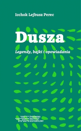 Dusza Legendy, bajki i opowiadania