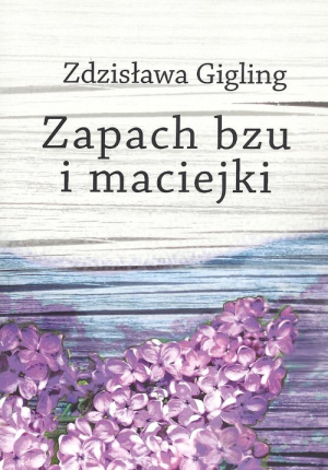 Zapach bzu i maciejki