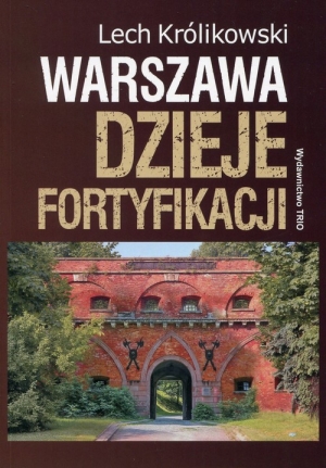 Warszawa Dzieje fortyfikacji