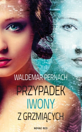 Przypadek Iwony z Grzmiących