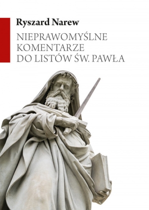 Nieprawomyślne komentarze do Listów św. Pawła