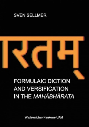 Formulaic Diction and Versification in the Mahabharata