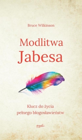 Modlitwa Jabesa Klucz do życia pełnego błogosławieństw