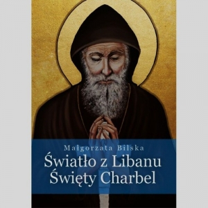 Światło z Libanu Święty Charbel