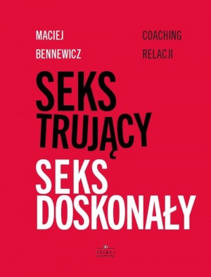 Seks trujący Seks doskonały Coaching relacji