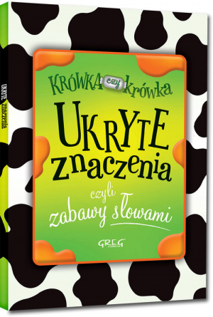 Ukryte znaczenia czyli zabawy słowami