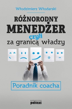 Różnorodny menedżer czyli za granicą władzy