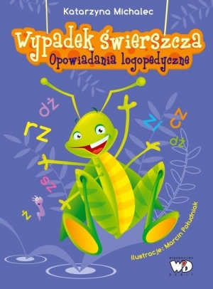 Wypadek świerszcza Opowiadania logopedyczne