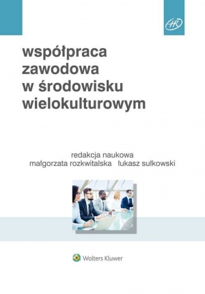 Współpraca zawodowa w środowisku wielokulturowym