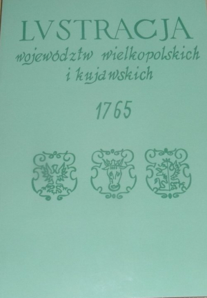 Lustracja województw wielkopolskich i kujawskich 1765