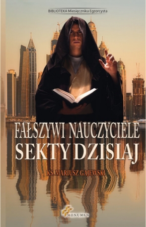 Fałszywi nauczyciele Sekty dzisiaj