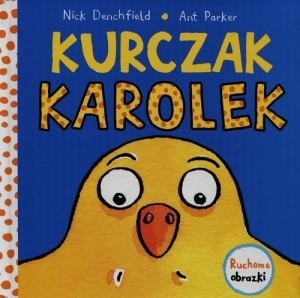 Kurczak Karolek Ruchome obrazki