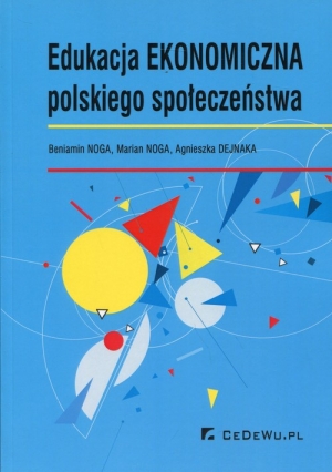 Edukacja ekonomiczna polskiego społeczeństwa