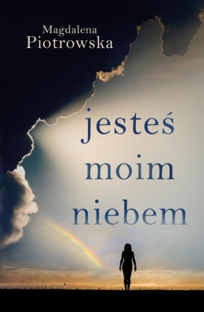 Jesteś moim niebem