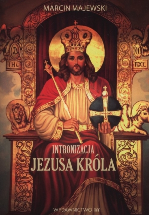 Intronizacja Jezusa Króla