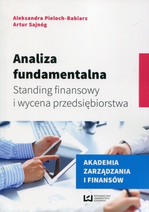 Analiza fundamentalna Standing finansowy i wycena przedsiębiorstwa