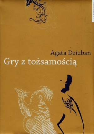 Gry z tożsamością Tatuowanie ciała w indywidualizującym się społeczeństwie polskim