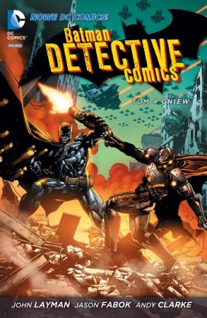 Batman Detective Comics, Gniew Tom 4