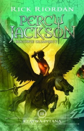 Klątwa Tytana Percy Jackson i bogowie Olimpijscy Tom 3