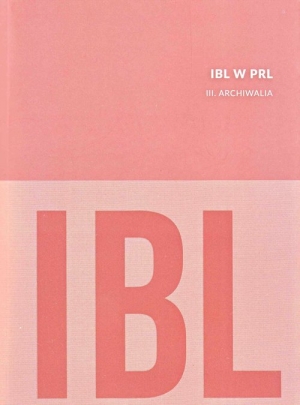 IBL w PRL Archiwalia