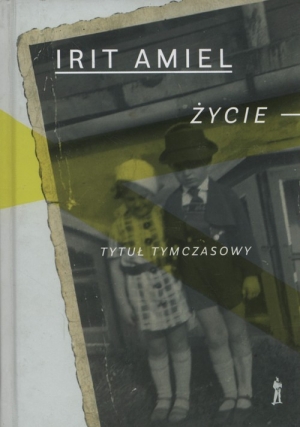 Życie tytuł tymczasowy