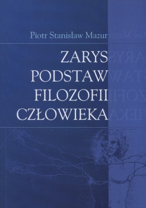 Zarys podstaw filozofii człowieka