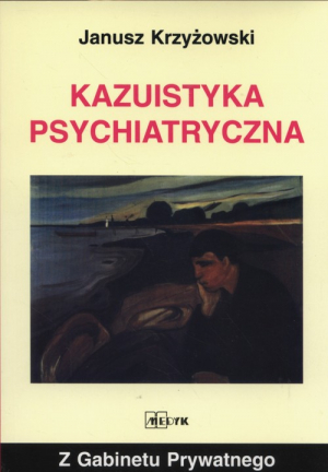 Kazuistyka Psychiatryczna