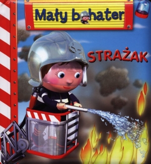 Strażak Mały bohater