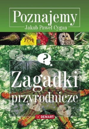 Zagadki przyrodnicze Poznajemy