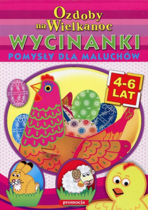 Ozdoby na Wielkanoc Wycinanki Pomysły dla maluchów 4-6 lat