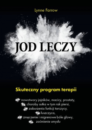 Jod leczy Skuteczny program terapii