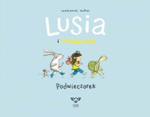 Lusia i przyjaciele Podwieczorek