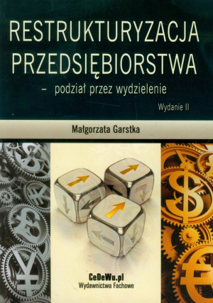 Restrukturyzacja przedsiębiorstwa - podział przez wydzielenie