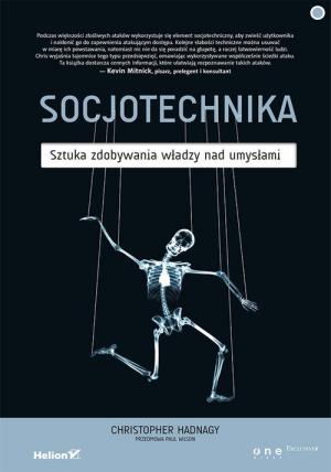 Socjotechnika Sztuka zdobywania władzy nad umysłami