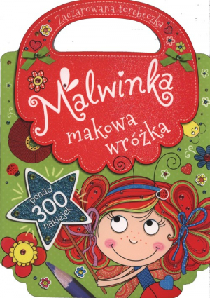 Malwinka makowa wróżka Zaczarowana torebeczka