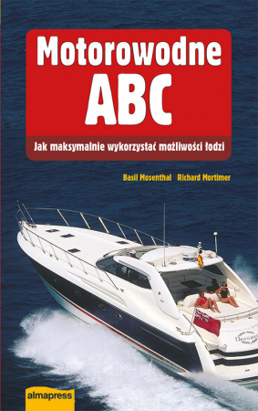 Motorowodne ABC Jak maksymalnie wykorzystać mozliwości łodzi