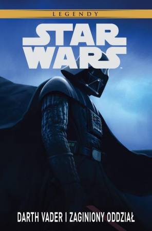 Star Wars Legendy Darth Vader i zaginiony oddział