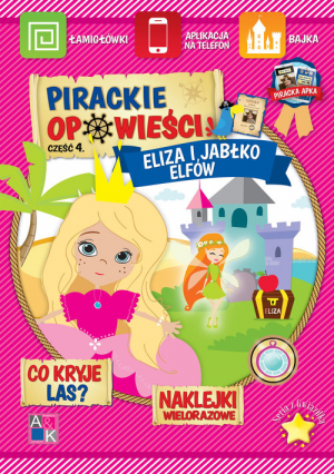 Pirackie opowieści Część 4 Eliza i Jabłko Elfów