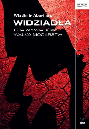 Widziadła Gra wywiadów Walka mocarstw