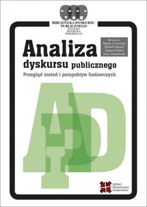 Analiza dyskursu publicznego Przegląd metod i perspektyw badawczych