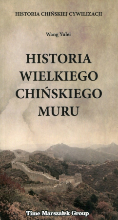 Historia Wielkiego Chińskiego Muru