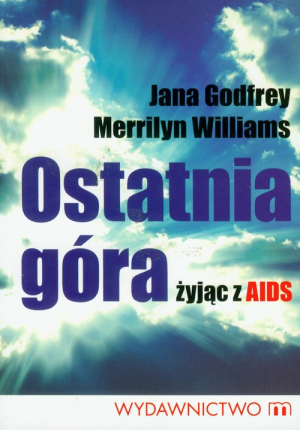 Ostatnia góra żyjąc z AIDS