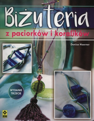 Bizuteria z paciorków i koralików