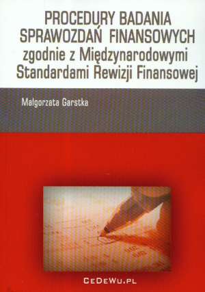 Procedury badania sprawozdań finansowych zgodnie z Międzynarodowymi Standardami Rewizji Finansowej