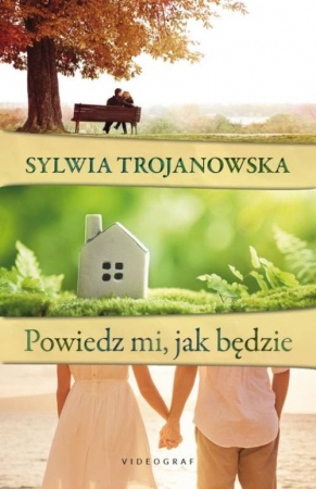 Powiedz mi jak będzie