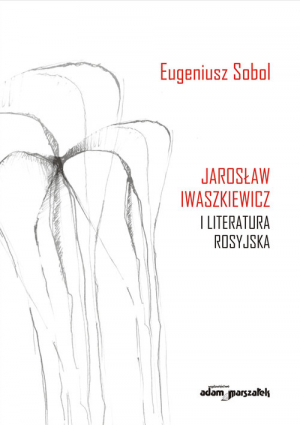 Jarosław Iwaszkiewicz i literatura rosyjska