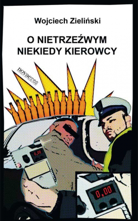 O nietrzeźwym niekiedy kierowcy