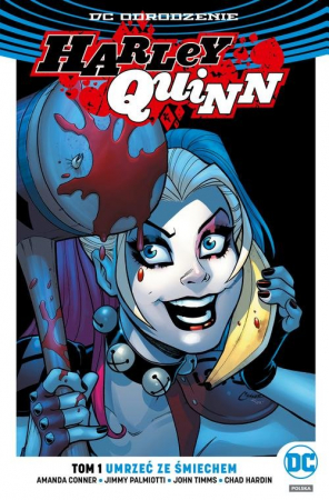 Harley Quinn Tom 1 Umrzeć ze śmiechem
